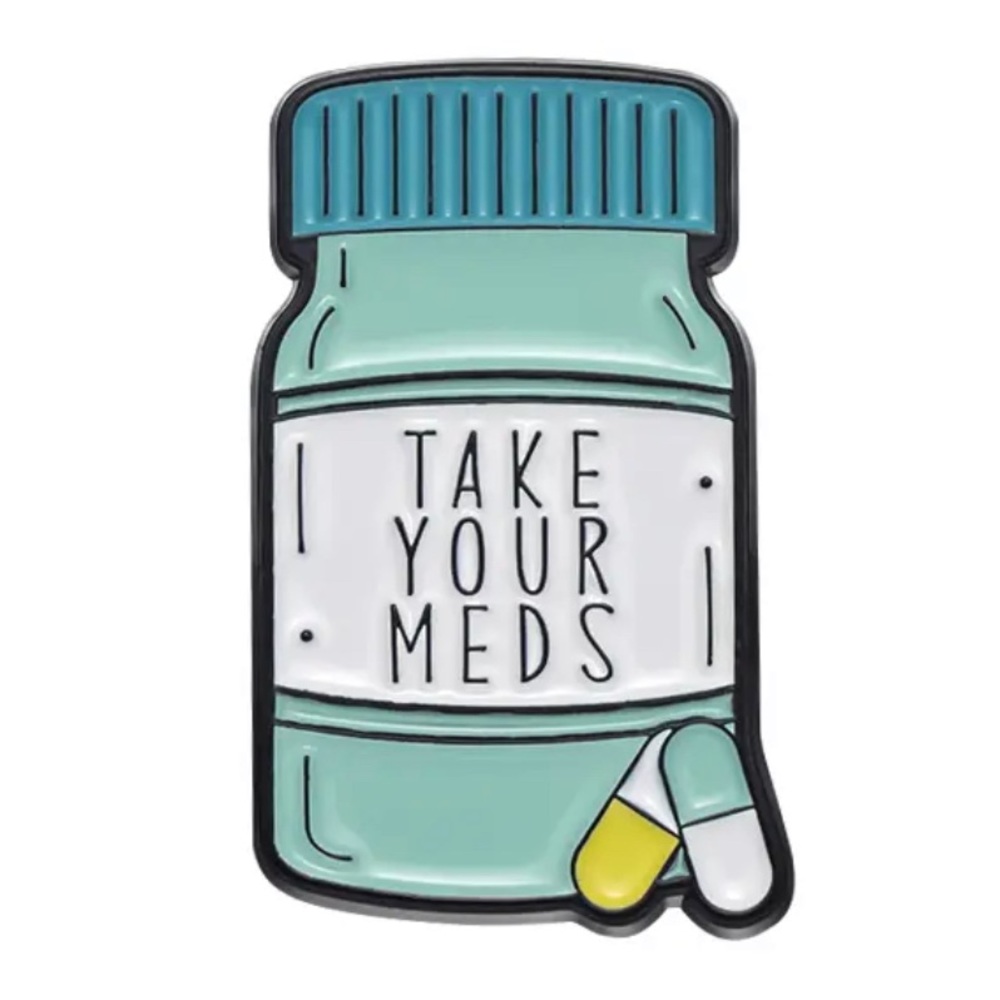 Meds Reminder Enamel Pin Forgetful Patient ADHD Strategy Routine Pill Jar Badge